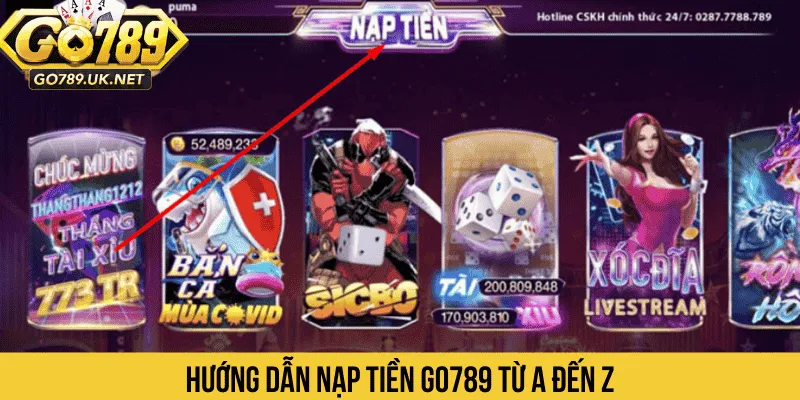 Hướng dẫn nạp tiền GO789 từ A đến Z