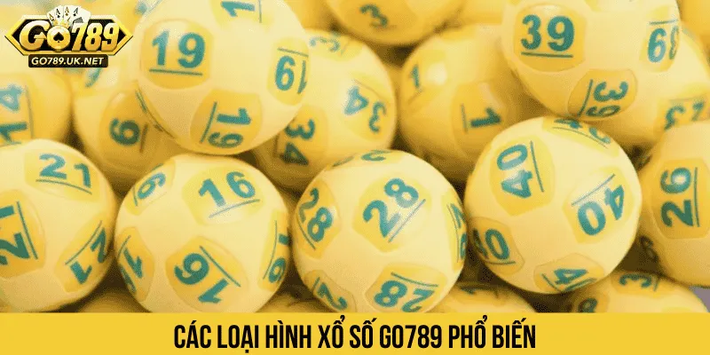GO789 cung cấp đầy đủ các hình thức cược xổ số phổ biến