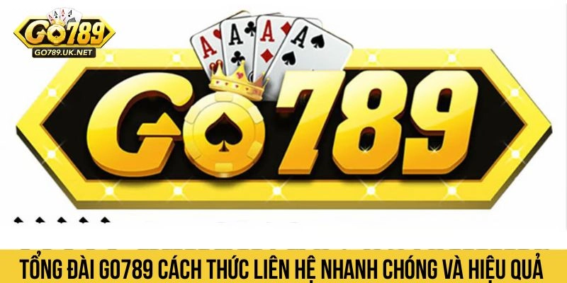 Tổng đài Go789